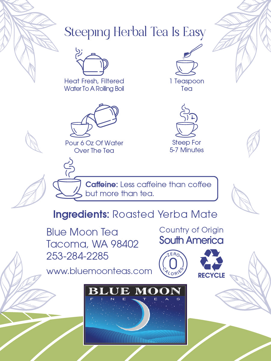 Yerba Mate Roasted Tea Loose Leaf Tea with Caffeine
